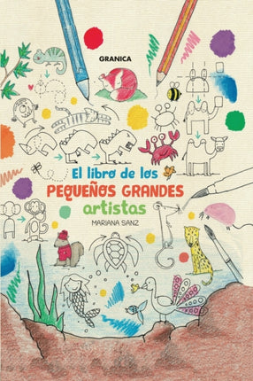 El Libro De Los Pequeños Grandes Artistas