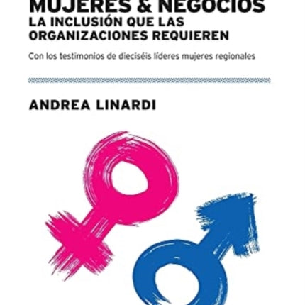 Mujeres Y Negocios: La Inclusión Que Las