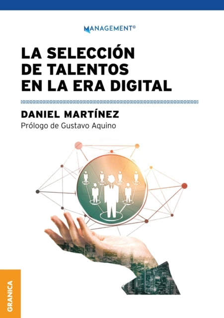 La Selección De Talentos En La Era Digital