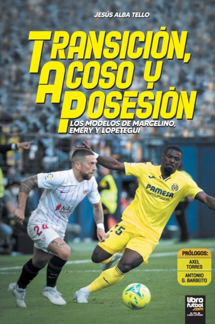 Transición, acoso y posesión: Los modelos de