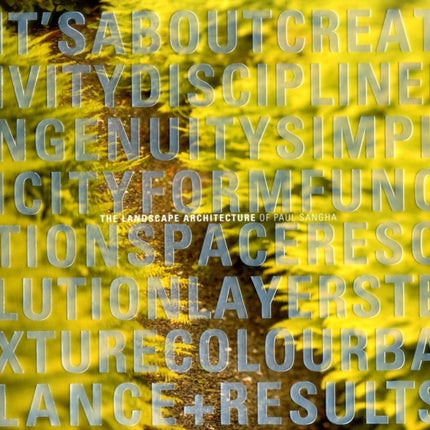 The Landscape Architecture of Paul Sangha