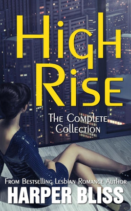 High Rise (The Complete Collection)