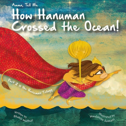 Amma Tell Me How Hanuman Crossed the Ocean