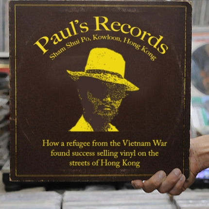 Paul's Records: How a Refugee from the Vietnam War Found Success Selling Vinyl on the Streets of Hong Kong