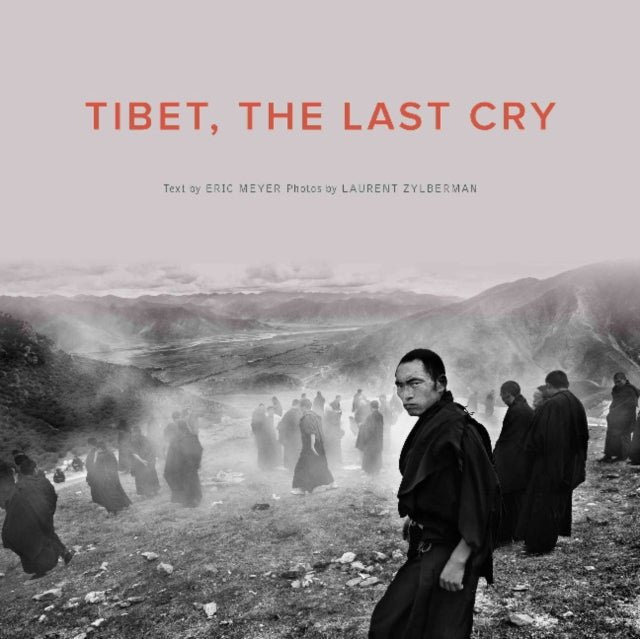 Tibet, The Last Cry