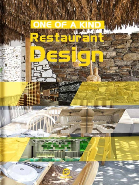 One Of A Kind Restaurant Design