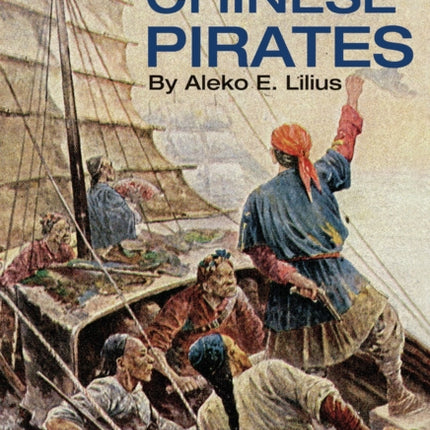 I Sailed with Chinese Pirates