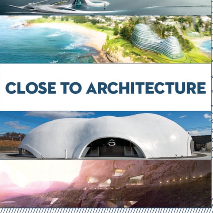 Close To Architecture