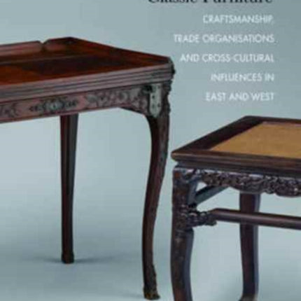 Classic Furniture – Craftsmanship, Trade