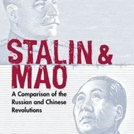 Stalin and Mao – A Comparison of the Russian and