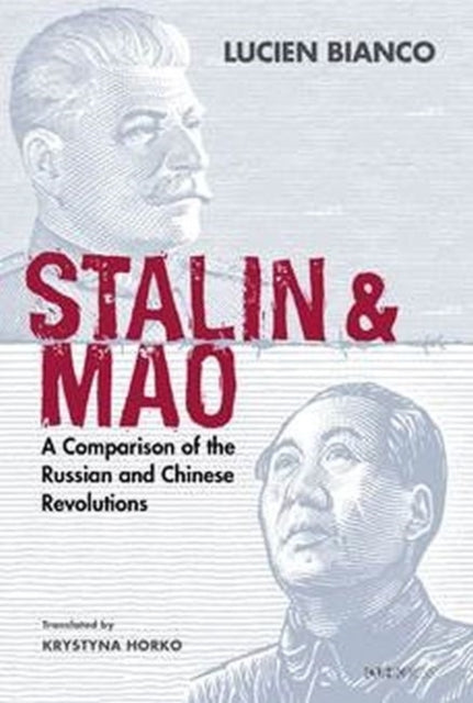 Stalin and Mao – A Comparison of the Russian and Chinese Revolutions