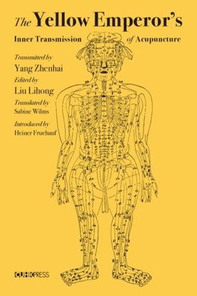 The Yellow Emperor′s Inner Transmission of Acupuncture