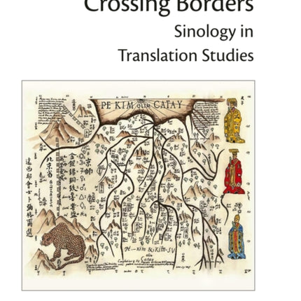 Crossing Borders: Sinology in Translation Studies