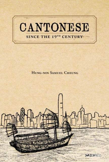 Cantonese: Since the Nineteenth Century