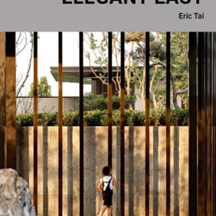DESIGN PORTFOLIO OF THE ELEGANT EAST