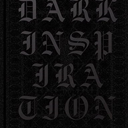 DARK INSPIRATION: 20th Anniversary Edition: Grotesque Illustrations, Art & Design