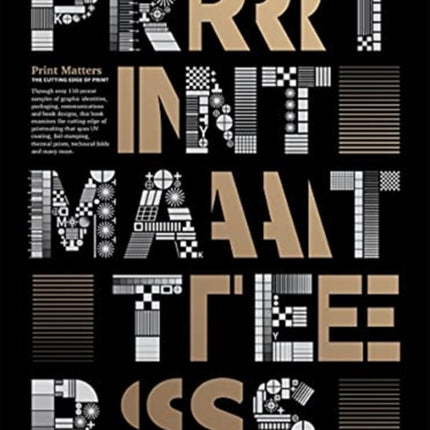 PRINT MATTERS: 20th Anniversary Edition: The Cutting Edge of Print