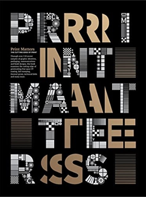 PRINT MATTERS: 20th Anniversary Edition: The Cutting Edge of Print