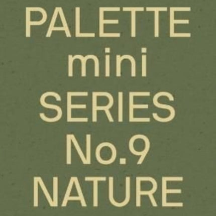 PALETTE Mini 09: Nature: New earth tone graphics