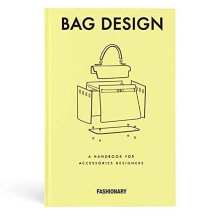 Fashionary Bag Design: A Handbook for Accessories Designers