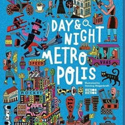 Day & Night: Metropolis: Explore the world around the clock