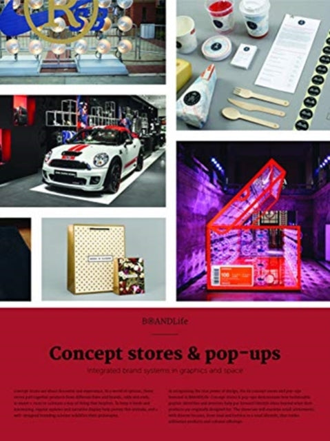 BRANDLife: Concept Stores & Pop-ups: Integrated brand systems in graphics and space