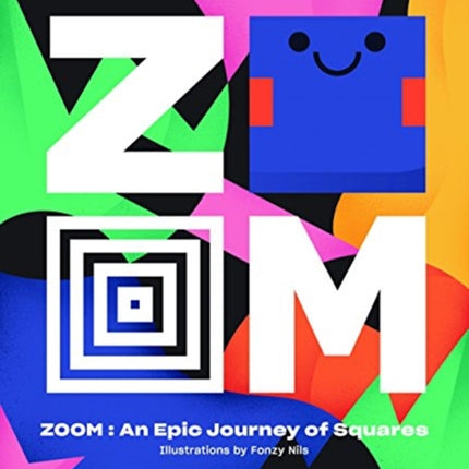 ZOOM — An Epic Journey Through Squares