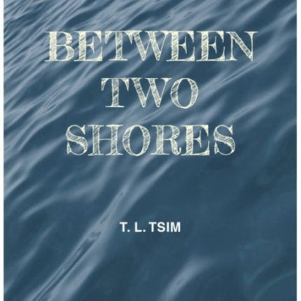 Between Two Shores