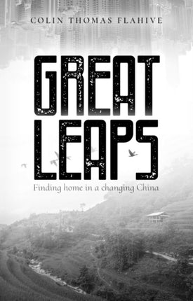 Great Leaps: Finding home in a changing China