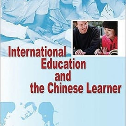 International Education and the Chinese Learner