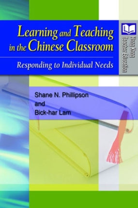 Learning and Teaching in the Chinese Classroom