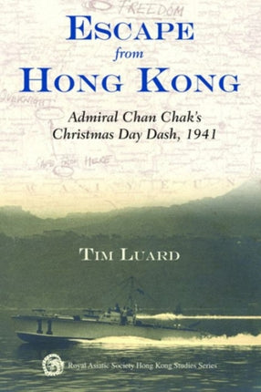 Escape from Hong Kong  Admiral Chan Chaks