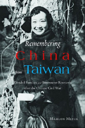 Remembering China from Taiwan  Divided Families