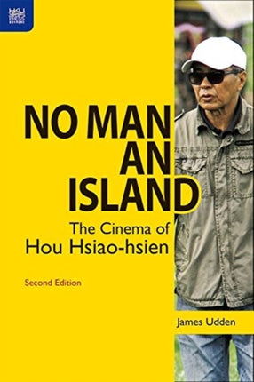 No Man an Island: The Cinema of Hou Hsiao-hsien,