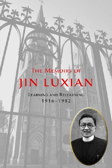 The Memoirs of Jin Luxian: Learning and