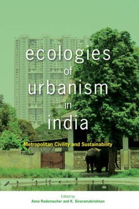 Ecologies of Urbanism in India: Metropolitan