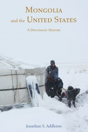 Mongolia and the United States: A Diplomatic