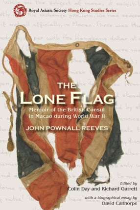 The Lone Flag  Memoir of the British Consul in