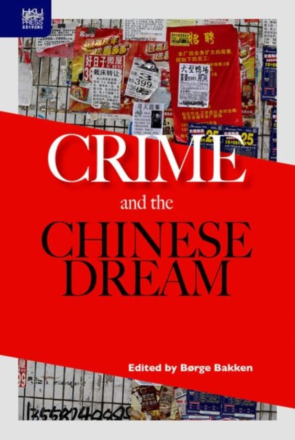 Crime and the Chinese Dream