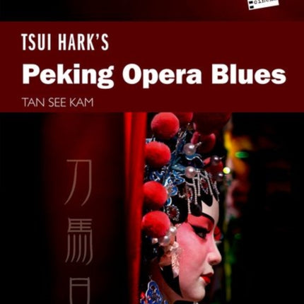 Tsui Harks Peking Opera Blues