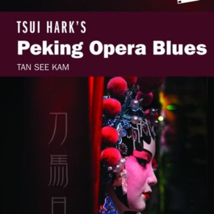 Tsui Harks Peking Opera Blues