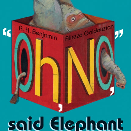 ′Oh, No′, Said Elephant