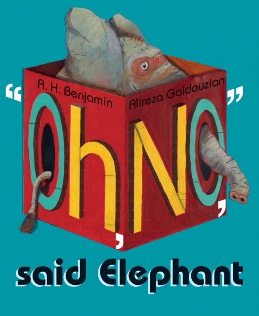 ′Oh, No′, Said Elephant