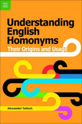 Understanding English Homonyms  Their Origins and