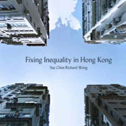 Fixing Inequality in Hong Kong