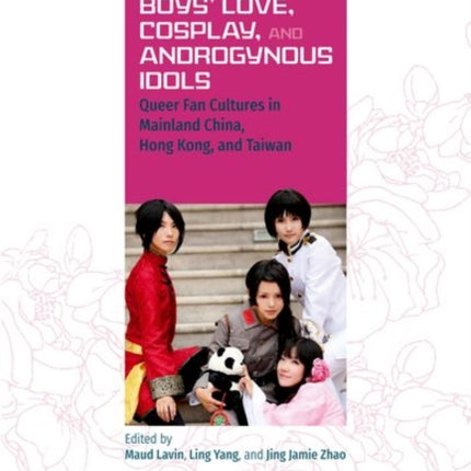 Boys` Love, Cosplay, and Androgynous Idols –
