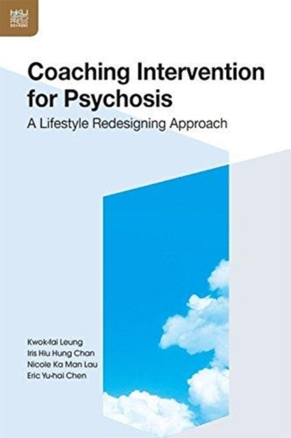 Coaching Intervention for Psychosis – A Lifestyle