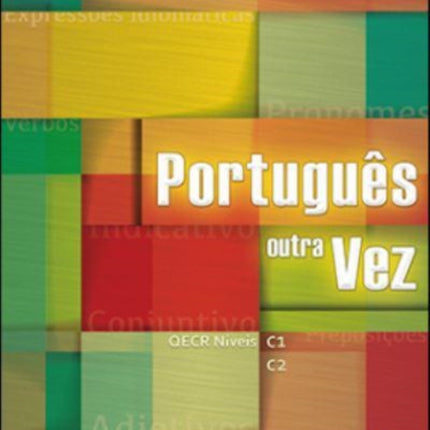 Portugues outra Vez (C1-C2)