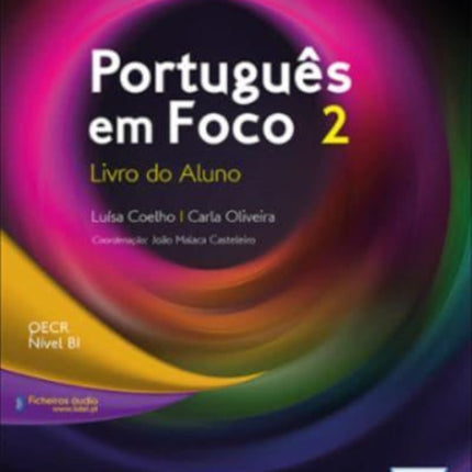 Portugues em Foco: Livro do Aluno + downloadable audio files 2 (B1)