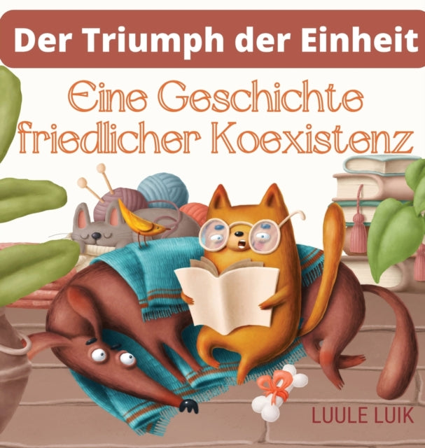Der Triumph der Einheit: Eine Geschichte